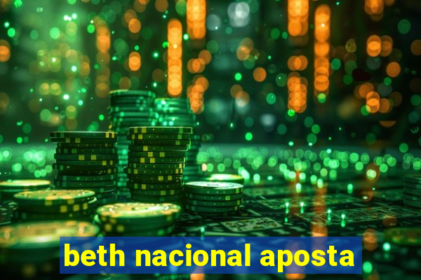 beth nacional aposta